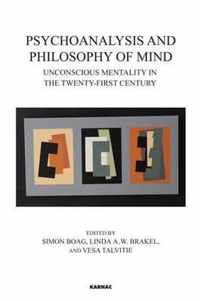 Psychoanalysis and Philosophy of Mind