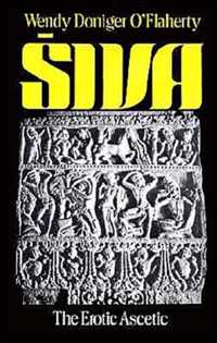 Siva The Erotic Ascetic