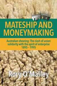 Mateship and Moneymaking: Australian Shearing