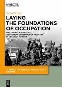 Laying the Foundations of Occupation