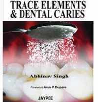 Trace Elements and Dental Caries