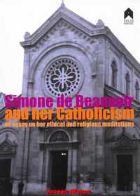 Simone de Beauvoir and her Catholicism