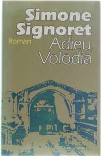 Adieu volodia - Simone Signoret