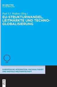 Eu-Strukturwandel, Leitmarkte Und Techno-Globalisierung