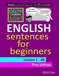 English Lessons Now! English Sentences For Beginners Lesson 1 - 40 Thai Edition