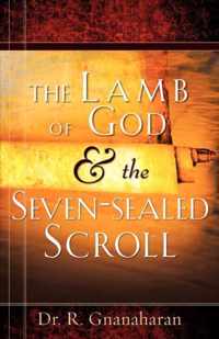 The Lamb of God & The Seven-sealed Scroll