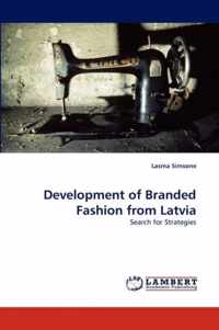 Development of Branded Fashion from Latvia