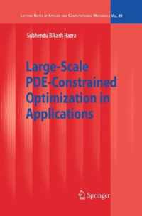 Large Scale PDE Constrained Optimization in Applications
