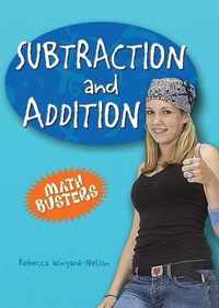 Subtraction and Addition