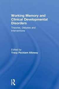 Working Memory and Clinical Developmental Disorders