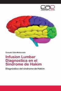 Infusion Lumbar Diagnostica en el Sindrome de Hakim