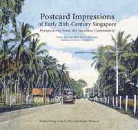 Postcard Impressions of Early-20th Century Singapore: Perspectives from the  Japanese Community