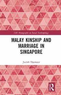 Malay Kinship And Marriage In Singapore