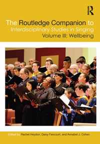 The Routledge Companion to Interdisciplinary Studies in Singing, Volume III