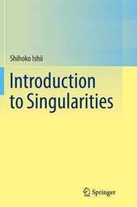 Introduction to Singularities