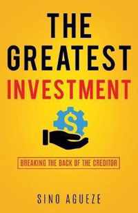 The Greatest Investment