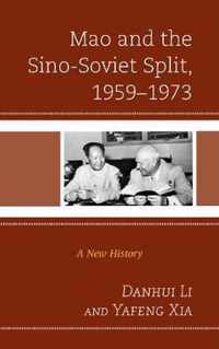 Mao and the Sino-Soviet Split, 1959-1973