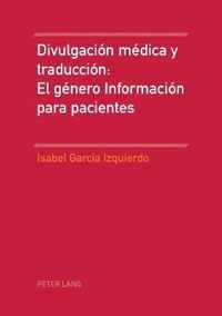 Divulgacion médica y traduccion: El género Informacion para pacientes