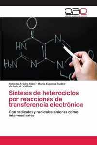 Sintesis de heterociclos por reacciones de transferencia electronica