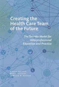 Creating the Health Care Team of the Future