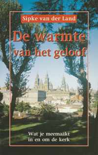 Warmte van het geloof, de