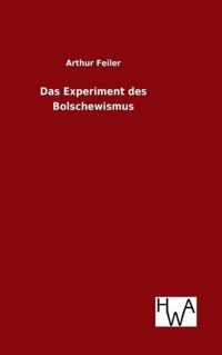 Das Experiment des Bolschewismus