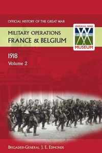 France and Belgium 1918. Vol II. March-April