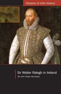 Sir Walter Ralegh in Ireland