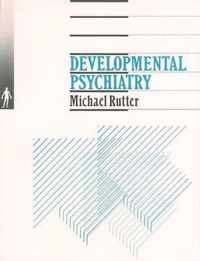 Developmental Psychiatry