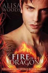 Fire of a Dragon (Fallen Immortals 3) - Paranormal Fairytale Romance