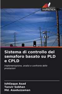 Sistema di controllo del semaforo basato su PLD e CPLD
