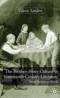 The Brother-Sister Culture in Nineteenth-Century Literature