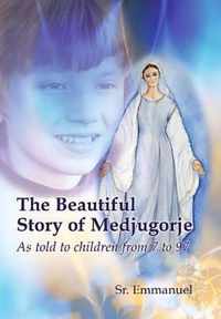 The Beautiful Story of Medjugorje