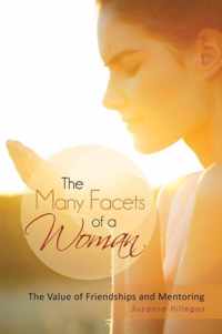The Many Facets of a Woman