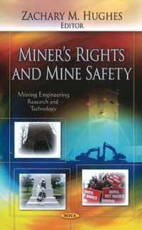 Miner's Rights & Mine Safety