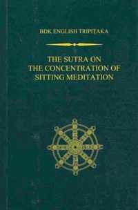 The Sutra on the Concentration of Sitting Meditation