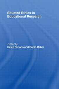 Situated Ethics in Educational Research