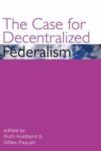 The Case for Decentralized Federalism