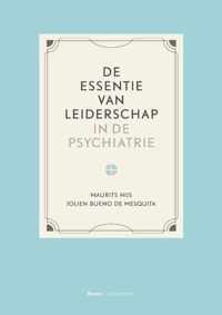 De essentie van leiderschap in de psychiatrie