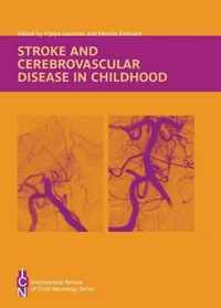 Stroke and Cerebrovascular Disease in Childhood