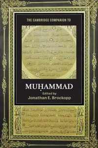 The Cambridge Companion to Muhammad