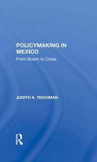 Policymaking In Mexico