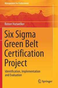 Six Sigma Green Belt Certification Project