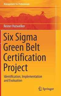 Six Sigma Green Belt Certification Project