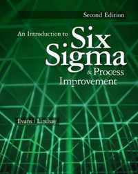 An Introduction to Six Sigma and Process Improvement