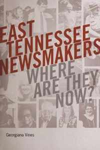 East Tennessee Newsmakers