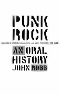 Punk Rock An Oral History