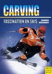 Carving - Fascination on Skis