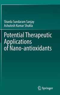 Potential Therapeutic Applications of Nano-antioxidants