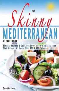 Skinny Mediterranean Recipe Book